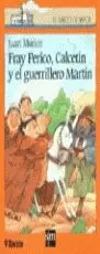 FRAY PERICO CALCETIN Y EL GUER