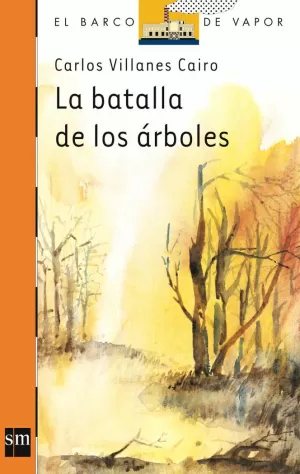 BATALLA DE LOS ARBOLES,LA