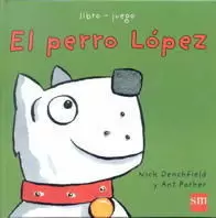 PERRO LOPEZ,EL-LIBRO JUEGO