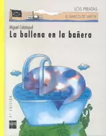 BALLENA EN LA BAÑERA,LA