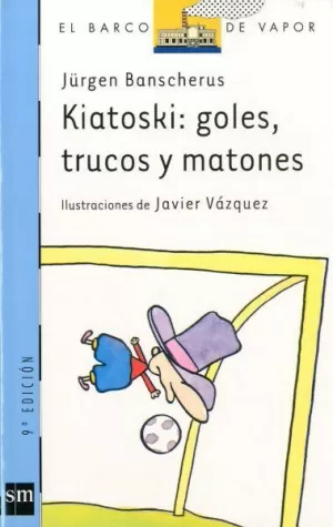 KIATOSKI GOLES TRUCOS Y MATONE