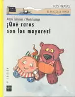 QUE RAROS SON LOS MAYORES