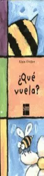 QUE VUELA?