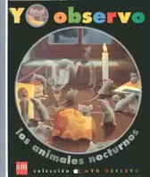 YO OBSERVO ANIMALES NOCTURNOS