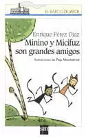 MINIMO Y MICIFUZ SON GRANDES A