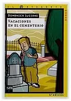 VACACIONES EN EL CEMENTERIO