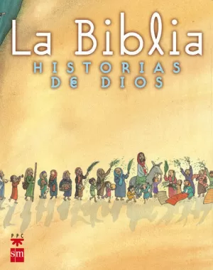 BIBLIA HISTORIAS DE DIOS LA