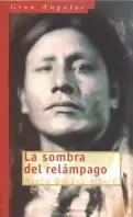 SOMBRA DEL RELAMPAGO,LA