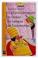 PIRATA GARRAPATA FARAON TIEMPOS TUTANKAMON PG