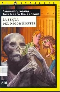 SECTA DEL RIGOR MORTIS LA