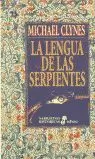 LENGUA DE LAS SERPIENTES, LA