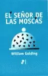 SEÑOR DE LAS MOSCAS EL