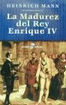 MADUREZ DEL REY ENRIQUE IV-POC