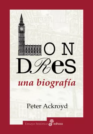 LONDRES UNA BIOGRAFIA