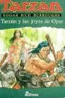 TARZAN Y LAS JOYAS DE OPAR