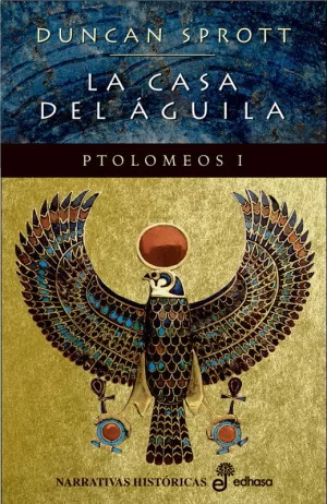 LA CASA DEL AGUILA PTOLOMEOS I