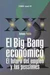 BIG BANG ECONOMICO,EL