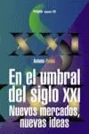 EN EL UMBRAL DEL SIGLO XXI NUE