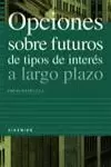 OPCIONES SOBRE FUTUROS TIPO DE