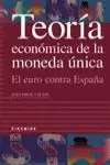 TEORIA ECONOMICA MONEDA UNICA