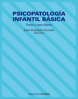 PSICOPATOLOGIA INFANTIL BASICA