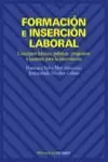 FORMACION E INSERCION LABORAL FORMACION E INSERCION LABORAL