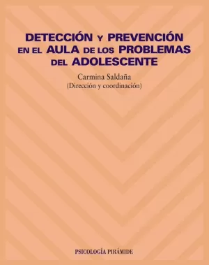 DETECCION Y PREVENCION EN AULA DE LOS PROBLEMAS DEL ADOLESCENTE