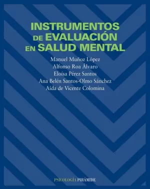INSTRUMENTOS DE EVALUACION SALUD MENTAL INSTRUMENTOS DE EVALUACION SALUD MENTAL