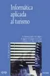 INFORMATICA APLICADA AL TURISMO INFORMATICA APLICADA AL TURISMO