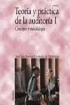 TEORIA Y PRACTICA DE LA AUDITORIA I 3ª EDIC.