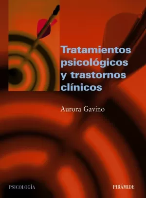 TRATAMIENTOS PSICOLOGICOS Y TRASTORNOS CLINICOS