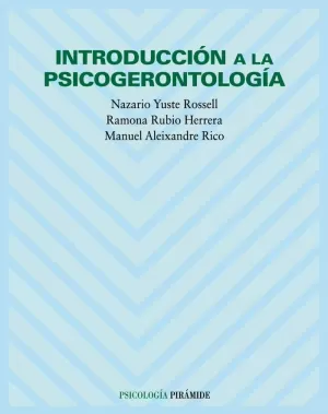 INTRODUCCION A LA PSICOGERONTOLOGIA