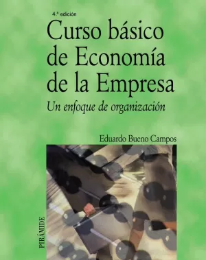 CURSO BASICO DE ECONOMIA DE LA EMPRESA 4ED