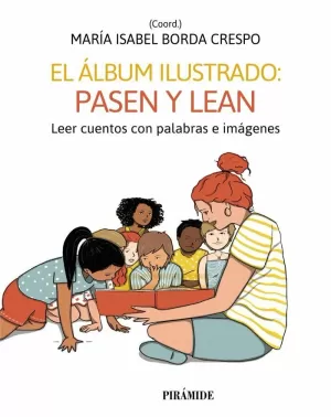 EL ÁLBUM ILUSTRADO: PASEN Y LEAN