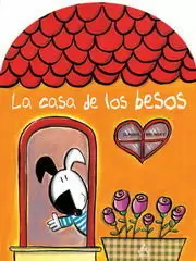 LA CASA DE LOS BESOS