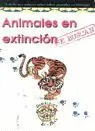 SE BUSCAN ANIMALES EN EXTINCIO