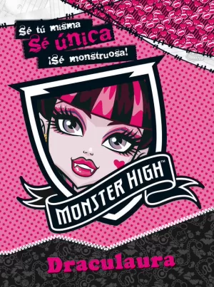 MONSTER HIGH. SE UNICA. DRACULAURA