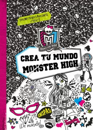 MONSTER HIGH. CREA TU MUNDO MONSTER HIGH