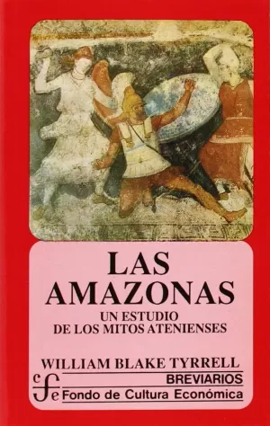AMAZONAS UN ESTUDIO MITOS ATENIENSES BREV-495