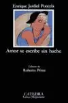 AMOR SE ESCRIBE SIN HACHE