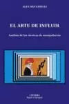 ARTE DE INFLUIR,EL