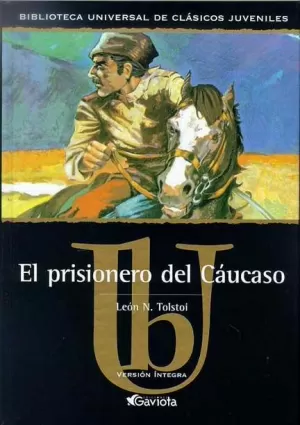 EL PRISIONERO DEL CÁUCASO