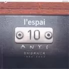 ESPAI 10 ANYS ENDANSA 1992-2002