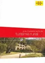 GUIA D'ESTABLIMENTS DE TURISME RURAL 2010 GUIA D'ESTABLIMENTS DE TURISME RURAL 2010