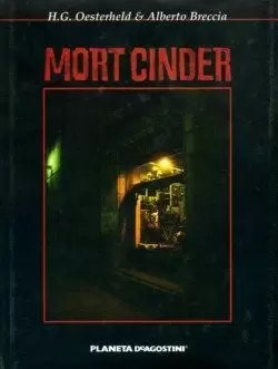 MORT CINDER