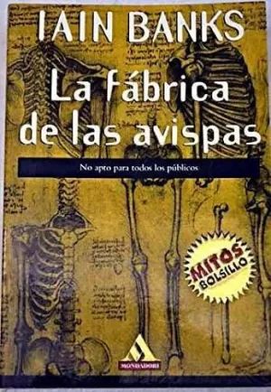 FABRICA DE LAS AVISPAS,LA