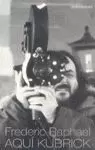 AQUI KUBRICK AQUI KUBRICK