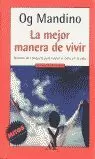 MEJOR MANERA DE VIVIR,LA