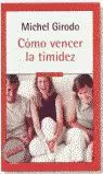 COMO VENCER LA TIMIDEZ MA COMO VENCER LA TIMIDEZ MA