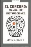 CEREBRO, EL. MANUAL DE INSTRUCCIONES CEREBRO, EL. MANUAL DE INSTRUCCIONES